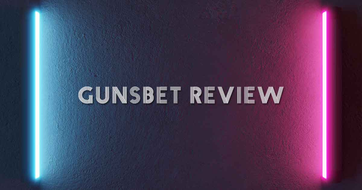 Gunsbet Review