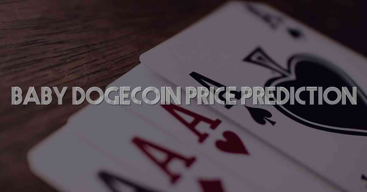 Baby Dogecoin Price Prediction