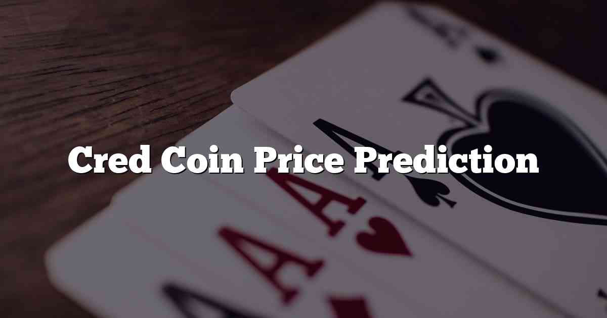 Cred Coin Price Prediction