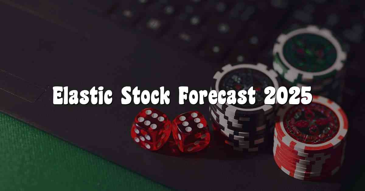 Elastic Stock Forecast 2025