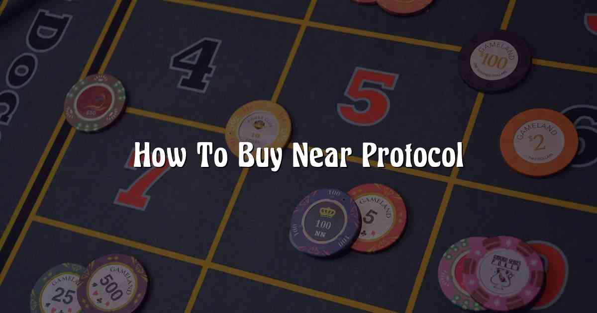 How To Buy Near Protocol