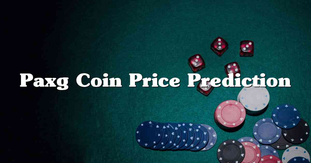 Paxg Coin Price Prediction