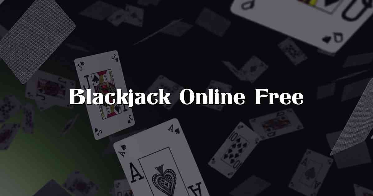 Blackjack Online Free